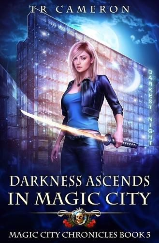 Cover image for Darkness Ascends in Magic City