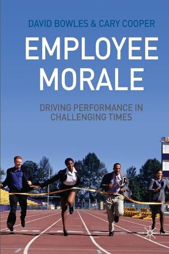 Cover image for Employee Morale: Driving Performance in Challenging Times