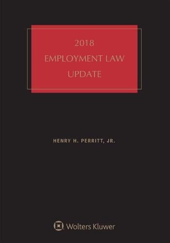 Cover image for Employment Law Update: 2018 Edition