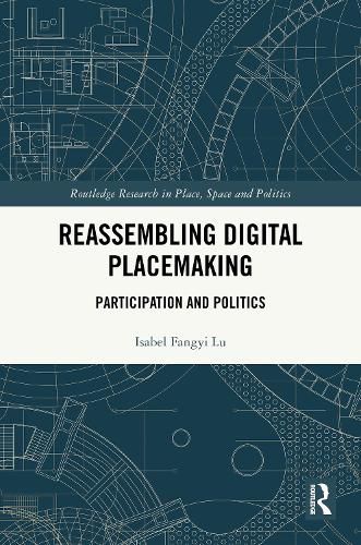 Cover image for Reassembling Digital Placemaking