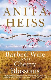 Cover image for Barbed Wire and Cherry Blossoms
