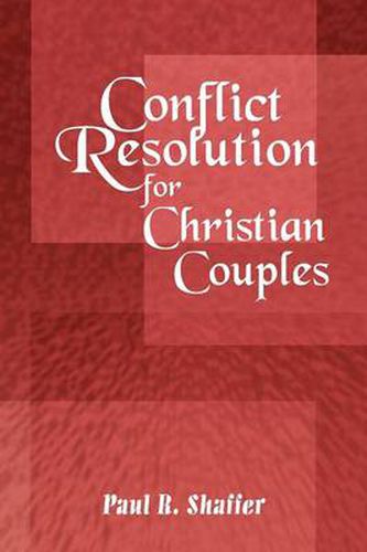 Cover image for Conflict Resolution for Christian Couples