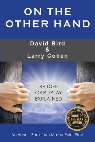 Cover image for On the Other Hand: Bridge cardplay explained