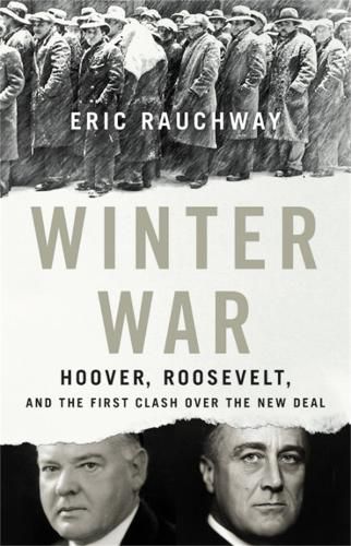 Cover image for Winter War: Hoover, Roosevelt, and the First Clash Over the New Deal