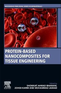 Cover image for Protein-Based Nanocomposites for Tissue Engineering