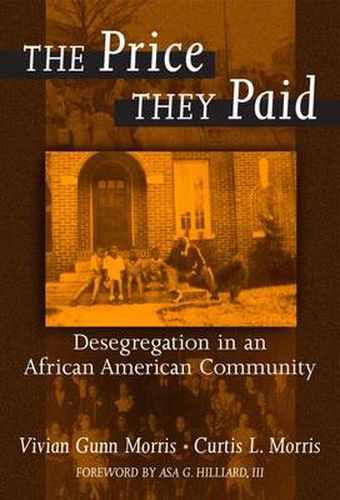 Cover image for The Price They Paid: Desegregation in an African American Community