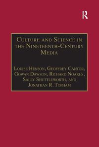 Cover image for Culture and Science in the Nineteenth-Century Media