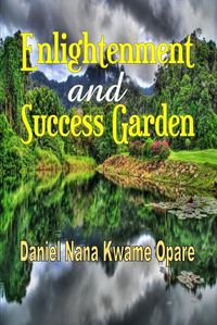 Cover image for Enlightenment and Success Garden