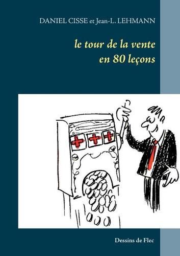 Le tour de la vente en 80 lecons