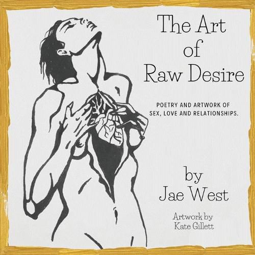 Cover image for The Art of Raw Desire