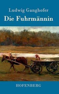 Cover image for Die Fuhrmannin