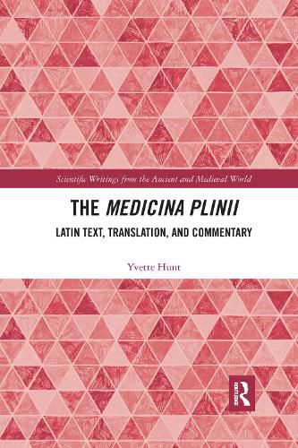 Cover image for The Medicina Plinii: Latin Text, Translation, and Commentary