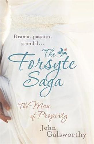 Cover image for The Forsyte Saga 1: The Man of Property