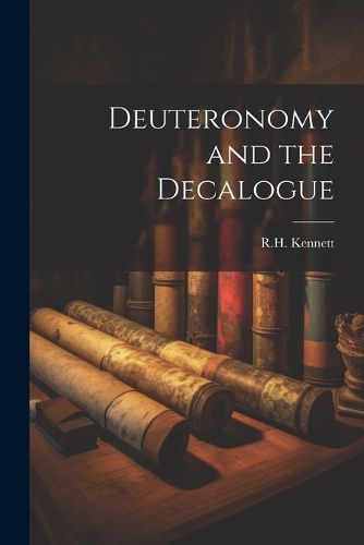 Cover image for Deuteronomy and the Decalogue