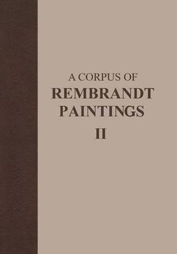 Cover image for A Corpus of Rembrandt Paintings: Volume II: 1631-1634