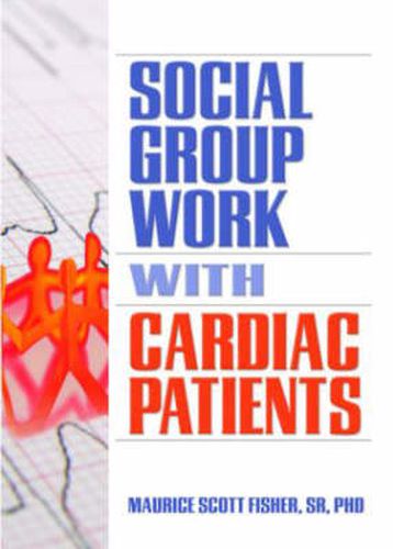 Cover image for Social Group Work with Cardiac Patients