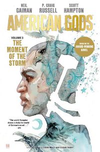 Cover image for American Gods Volume 3: The Moment of the Storm (Graphic Novel)