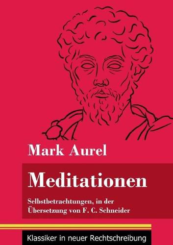 Cover image for Meditationen: Selbstbetrachtungen (Band 28, Klassiker in neuer Rechtschreibung)