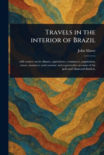 Cover image for Travels in the Interior of Brazil