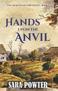 Cover image for Hands Upon the Anvil