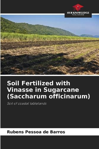 Cover image for Soil Fertilized with Vinasse in Sugarcane (Saccharum officinarum)