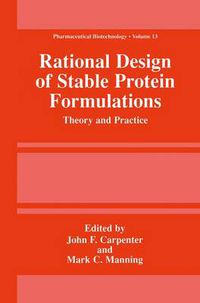 Cover image for Rational Design of Stable Protein Formulations: Theory and Practice