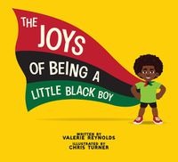 Cover image for The Joys of Being a Little Black Boy