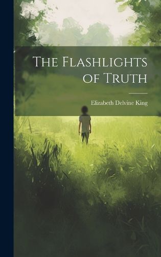 Cover image for The Flashlights of Truth