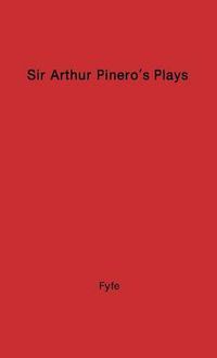 Cover image for Sir Arthur Pinero's Play and Players