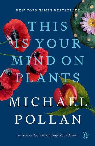 Cover image for This Is Your Mind on Plants