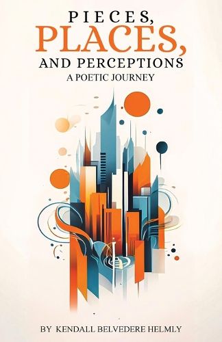 Cover image for Pieces, Places, and Perceptions