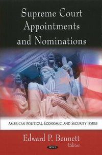 Cover image for Supreme Court Appointments & Nominations