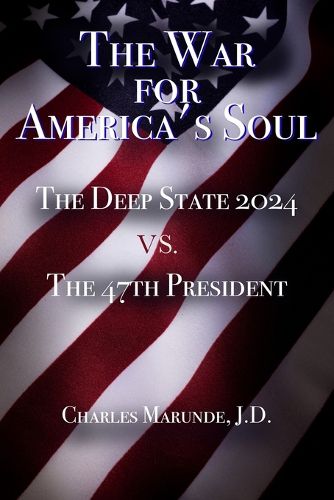 Cover image for The War for America's Soul: Will America Fall Into Darkness?