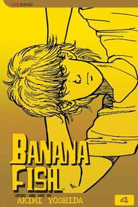 Cover image for Banana Fish, Vol. 4