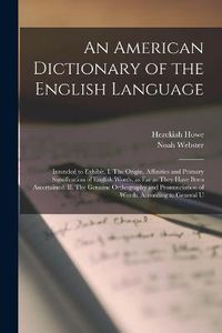 Cover image for An American Dictionary of the English Language