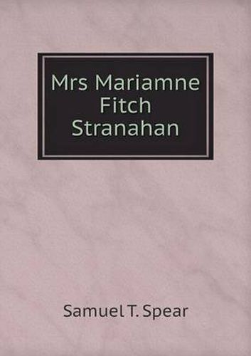 Mrs Mariamne Fitch Stranahan