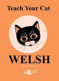 Cover image for Teach Your Cat Welsh