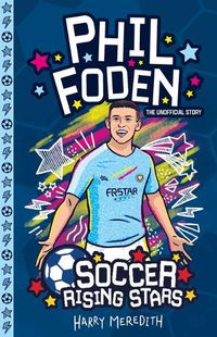 Cover image for Soccer Rising Stars: Phil Foden