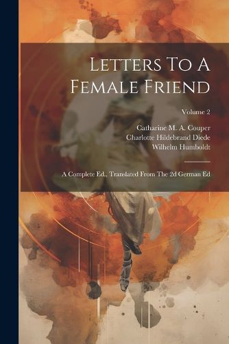 Letters To A Female Friend