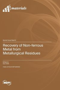 Cover image for Recovery of Non-ferrous Metal from Metallurgical Residues