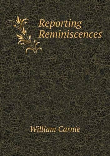 Cover image for Reporting Reminiscences