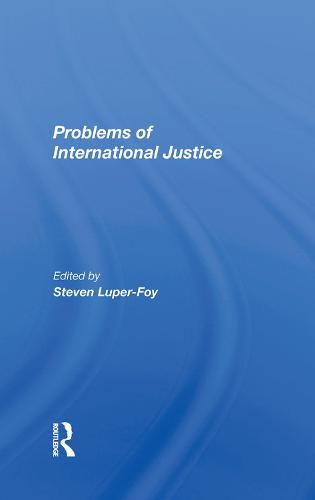 Cover image for Problems of International Justice