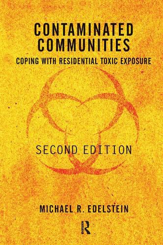 Cover image for Contaminated Communities: Coping With Residential Toxic Exposure, Second Edition