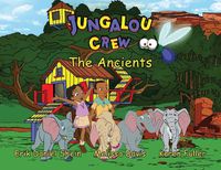 Cover image for Jungalou Crew - The Ancients