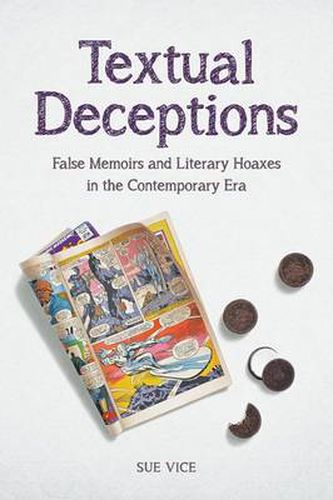 Cover image for Textual Deceptions: False Memoirs and Literary Hoaxes in the Contemporary Era