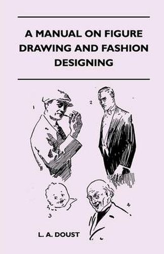 Cover image for A Manual on Figure Drawing and Fashion Designing