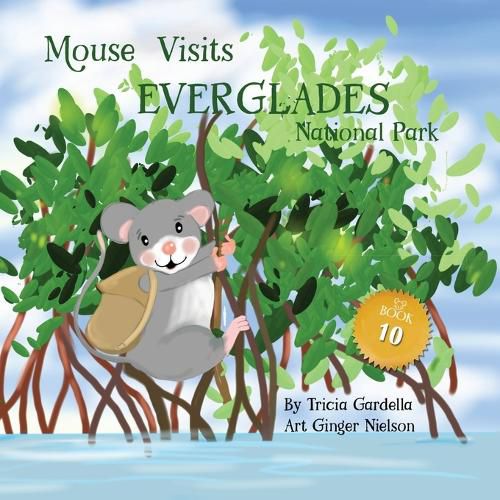 Cover image for Mouse Visits Everglades National Park