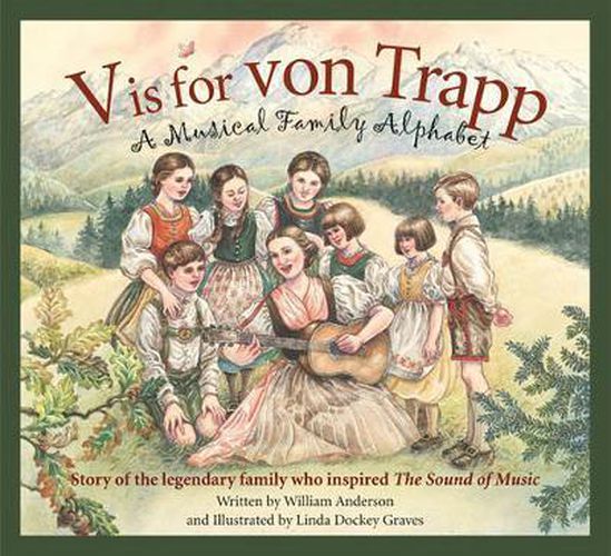 Cover image for V Is for Von Trapp: A Musical Family Alphabet