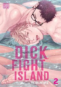 Cover image for Dick Fight Island, Vol. 2