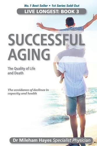 Cover image for Live Longest: Book 3: Successful Aging